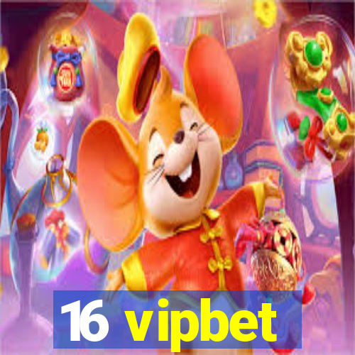 16 vipbet